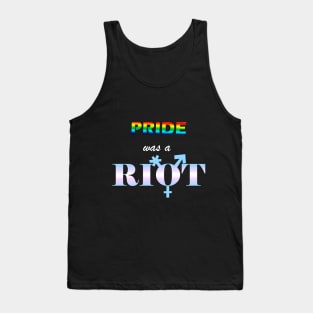 Pride was a RIOT Tank Top